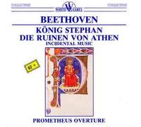 Beethoven - King Stephen / Ruins of Athens