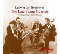 Beethoven: Late String Quartets