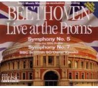 Beethoven Live At The Proms - Symphony No. 5 & Symphony No. 7 - BBC Scottish Symphony Orchestra - Osmo Vanska - 1997 BBC Music Magazine Vol. V No. 11 by Unknown (0100-01-01)