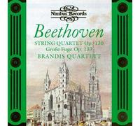 Beethoven, Ludwig van - Beethoven - String Quartets, Opp 130 & 133 - Brandis Quartet (Nimbus)