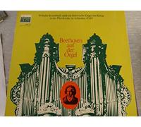 BEETHOVEN Ludwig Van (Germania) - BEETHOVEN, Ludwig van: Beethoven auf der Orgel: Suite fur ein Orgelwerk, WoO.33,1-3; Trio e-moll (1793); Praludium f-moll WoO.55; Praludium 1 durch alle Tonarten; Fugenkreis d-moll (uber Bach)--KOC AMS 92-Vinyl LP-KOCH SCHWANN - Germania-BEETHOVEN Ludwig Van (Germania)-KRUMBACH Wilhelm (organo)