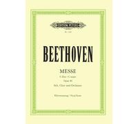 Beethoven: Mass In C Major Op 86 (Vocal Score) (EP1105): für 4 Solostimmen, Chor und Orchester / Klavierauszug / Vocal Score