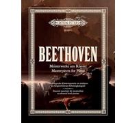 Beethoven: Masterpieces for Piano (EP20011) (Masterworks for intermediate to advanced players)