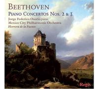 Beethoven^Mexico City Philharmonic^Fuente - Piano Concertos 2 & 3
