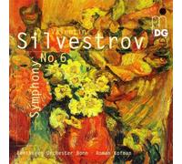 Beethoven Orchester Bonn; Roman Kofman - Silvestrov: Symphony No. 6