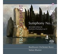 Beethoven Orchester Bonn; Stefan Blunier - Schmidt: Symphony No. 2; R Strauss: Festival Prelude Op. 61