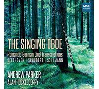 Beethoven / Parker, Andrew / Huckleberry, Alan - Singing Oboe