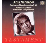 Beethoven - Piano Concertos 2 And 5 (Schnabel, Dobrowen, Galliera, Po)