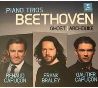 Renaud Capucon, Gautier Capucon, Frank Braley - Beethoven: Piano Trios No. 5, "Ghost" & No. 7, "Archduke"