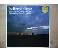 Beethoven, Schubert, Bruckner, Bizet, Bach, Gounod u.a - Die Himmel Rühmen [Vinyl LP]
