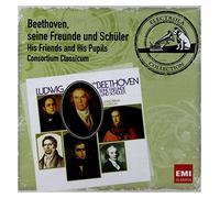 Beethoven, seine Freunde und Schüler