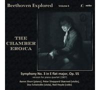 Chamber Eroica - BEETHOVEN EXPLORED, VOL. 6