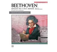 Beethoven: Sonata No 8 in C Minor: ""Pathetique"" Op. 13: Grande Sonate PathéTique PathéTique (Alfred Masterworks)