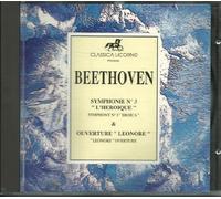 BEETHOVEN SYMP. N° 3 '' L' HEROIQUE '' --- OUVERTURE '' LEONORE ''