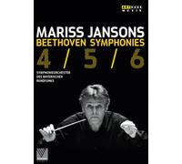 Jansons,Mariss - Beethoven:Symphonies 4,5 & 6 [Symphonieorchester des Bayerischen Rundfunks ,Mariss Jansons] [Arthaus: DVD]