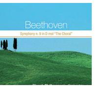 Beethoven: Symphony N. 9 In D Mol, 'the Choral'