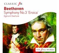 Beethoven: Symphony No. 3 "Eroica" & Egmont Overture