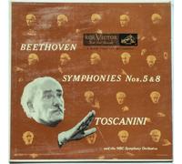Beethoven Synphonies Nos. 5 and 8 Arturo Toscanini and the NBC Symphony Orchestra