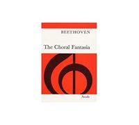 Beethoven: The Choral Fantasia. Sheet Music for SATB, Piano Accompaniment