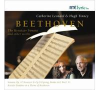 Beethoven: The Kreutzer Sonata And Other Works