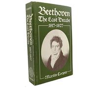 Beethoven: The Last Decade, 1817-27