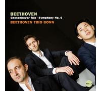 Beethoven Trio Bonn - Beethoven: Gassenhauer Trio & Symphony No. 6
