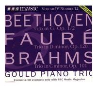 Beethoven: Trio in G Op.1/2/ Faure: Trio in D minor Op. 120/ Brahms: Trio in C minor Op 101/BBC Music Vol. 4 No. 12 - Gould Piano Trio - BBC