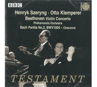 Beethoven: Violin Concerto Op. 61 / J.S. Bach: Partita No. 2, BWV1004 - Chaconne