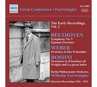 Beethoven:Weber:Rossini - FURTWANGLER: EARLY RECORDINGS VOL.
