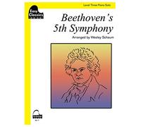 Beethoven's 5th Symphony: Schaum Level Three Easy Classics Piano Solo