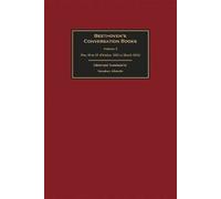 Beethoven's Conversation Books Volume 5: Nos. 44 to 59 (October 1823 to March 1824)