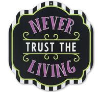 Beetlejuice Never Trust the Living Metal Wall Decor