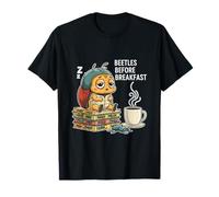 Beetles Before Breakfast Funny Coffee Entomologist T-Shirt