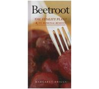 Beetroot: The Vitality Plant & Its Medicinal Benefits