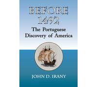 Before 1492: The Portuguese Discovery of America