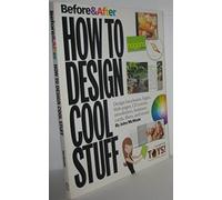 Before & After: How to Design Cool Stuff