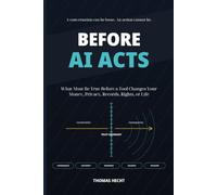 Before AI Acts: What Must Be True Before a Tool Changes Your Money, Privacy, Records, Rights, or Life