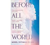 Before All The World