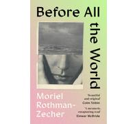 Before All The World