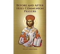 Before and After Holy Communion Prayers