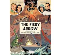 Before Blake & Mortimer: The Fiery Arrow
