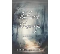 Before Change: Understanding the Breaking Point: 1 (Allowing Series)