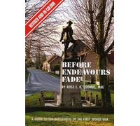 Before Endeavours Fade by Rose E. B. Coombs (2006-05-24)