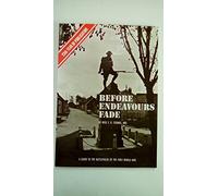 Before Endeavours Fade: Guide to the Battlefields of the First World War