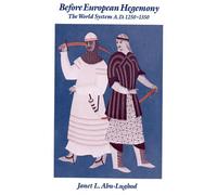 Before European Hegemony: The World System A.D. 1250-1350