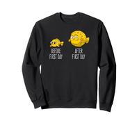 Before First Day After First Day - Like A Fish Sweatshirt