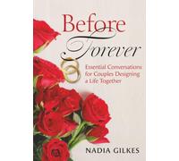 Before Forever: Essential Conversations for Couples Designing a Life Together