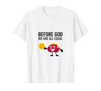 Before God, All are Equal as one Large Family T-Shirt