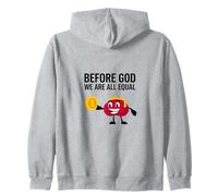 Before God, all are Equal as one large family Zip Hoodie