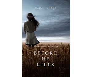 Before he Kills (A Mackenzie White Mystery-Book 1)